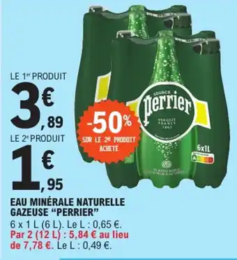 E.Leclerc "PERRIER" Eau minérale naturelle gazeuse offre