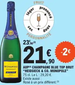 E.Leclerc "HEIDSIECK & CO. MONOPOLE" Aop champagne blue top brut offre