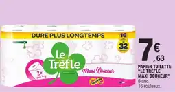 E.Leclerc "LE TRÈFLE MAXI DOUCEUR" Papier toilette offre