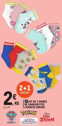 E.Leclerc Lot de 3 paires de chaussettes | licences enfant offre