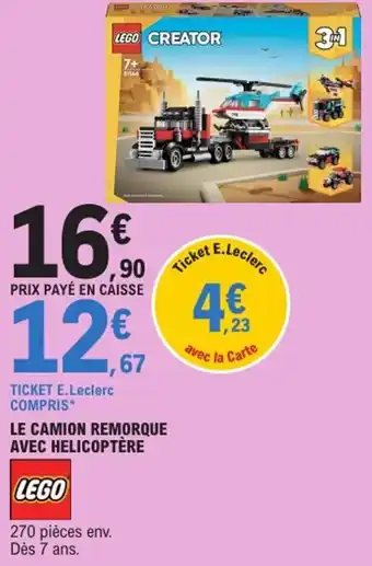 E.Leclerc LEGO Le camion remorque avec helicoptère offre