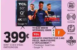 E.Leclerc TCL Tv qled 50c61b 50"(pouces) offre