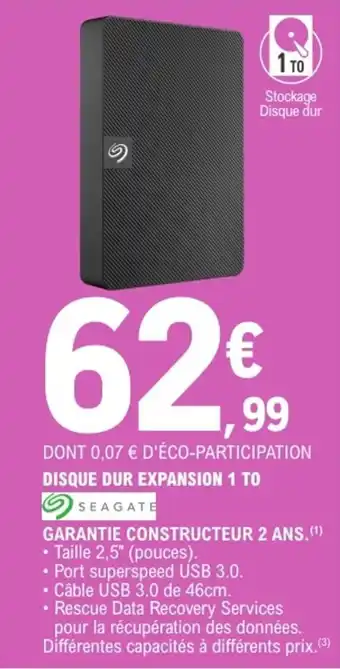 E.Leclerc SEAGATE Disque dur expansion 1 to offre