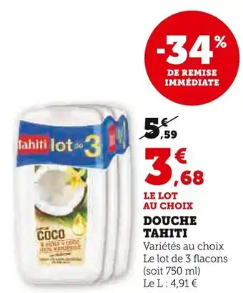 Super U TAHITI Douche offre