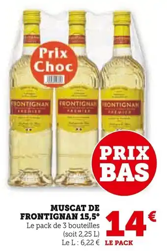 Super U FRONTIGNAN  Muscat de 15,5° offre