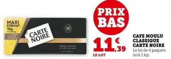 Super U CARTE NOIRE Cafe moulu classique offre