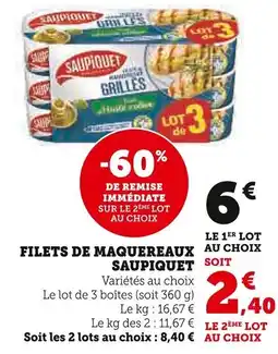 Super U SAUPIQUET Filets de maquereaux offre