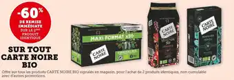 Super U CARTE NOIRE Sur tout bio offre