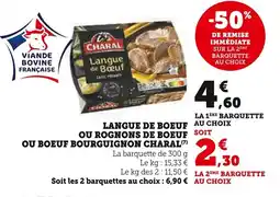 Super U CHARAL Langue de boeuf ou rognons de boeuf ou boeuf bourguignon offre