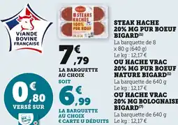 Super U BIGARD Steak hache 20% mg pur boeuf offre