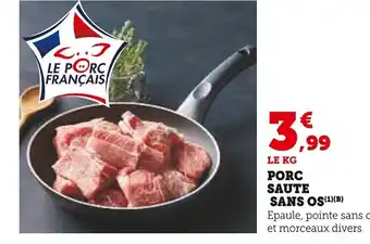 Super U Porc saute sans os offre