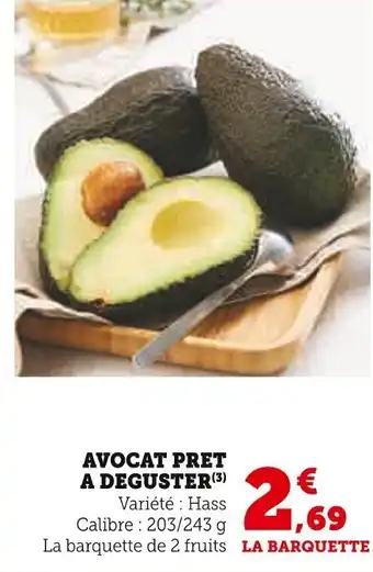 Super U Avocat pret a deguster offre