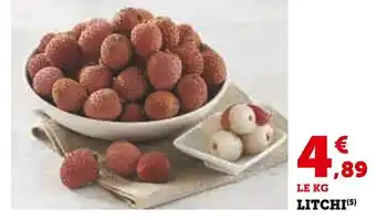 Super U Litchi offre