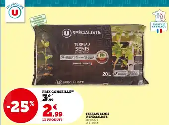 Super U U SPÉCIALISTE Terreau semis offre