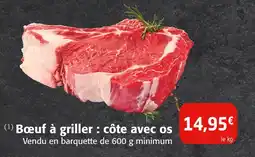 Colruyt Bœuf à griller : côte avec os offre