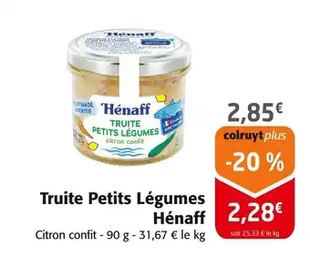 Colruyt Hénaff Truite Petits Légumes offre