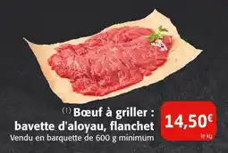 Colruyt Bœuf à griller : bavette d'aloyau, flanchet offre