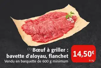 Colruyt Bœuf à griller : bavette d'aloyau, flanchet offre