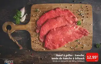 Colruyt Bœuf à griller : tranche, tende de tranche à bifteack offre