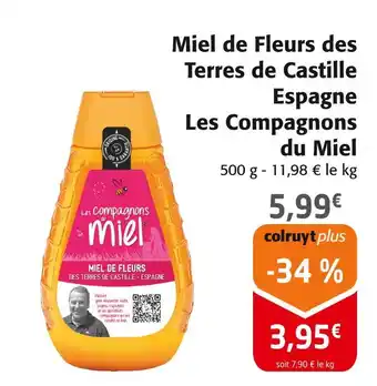 Colruyt Les Compagnons du Miel Miel de Fleurs des Terres de Castille Espagne offre