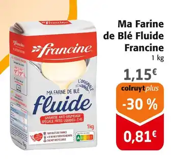 Colruyt FRANCINE Ma Farine de Blé Fluide offre