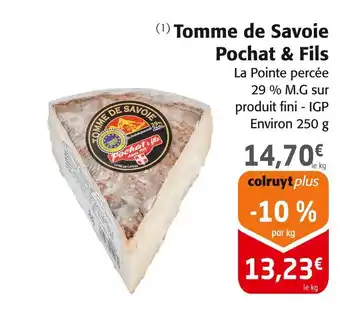 Colruyt Pochat & Fils Tomme de Savoie offre