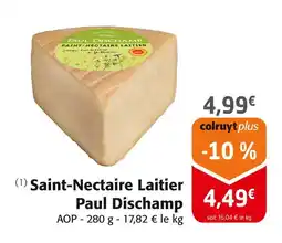 Colruyt PAUL DISCHAMP Saint-Nectaire Laitier offre