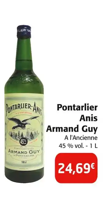 Colruyt ARMAND GUY Pontarlier Anis A l'Ancienne offre