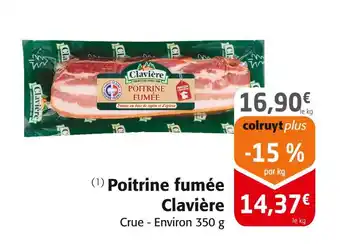 Colruyt CLAVIÈRE Poitrine fumée offre