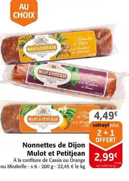 Colruyt Mulot & Petitjean Nonnettes de Dijon offre