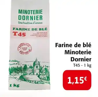 Colruyt MINOTERIE DORNIER Farine de blé offre