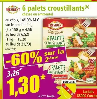 Norma PRÉSIDENT 6 palets croustillants chèvre ou emmental offre