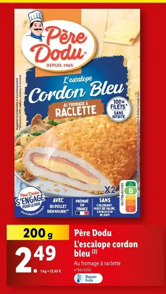 Lidl PÈRE DODU L'escalope cordon bleu offre