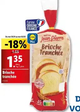 Lidl MAITRE JEAN PIERRE Brioche tranchée offre