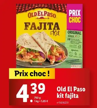 Lidl Old El Paso Kit fajita offre