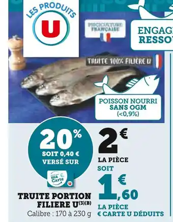 U Express Filière U Truite portion offre