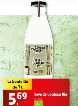 Lidl Les Producteurs D'abord Sève de bouleau Bio offre