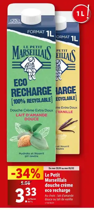 Lidl Le Petit Marseillais Douche crème eco recharge offre