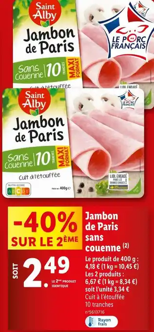 Lidl SAINT ALBY Jambon de paris sans couenne offre