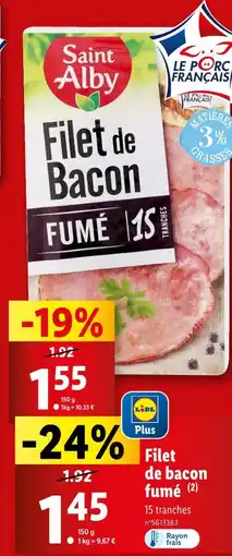 Lidl Saint Alby Filet de bacon fumé offre