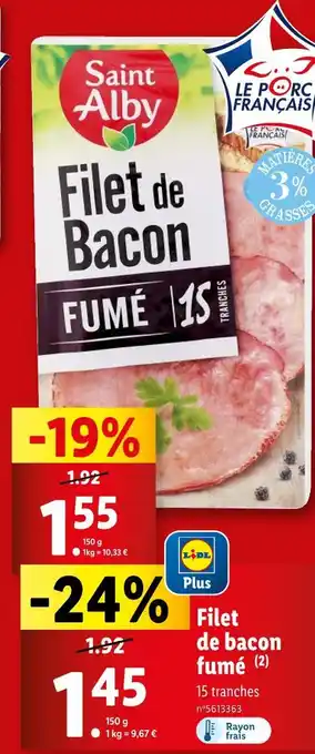 Lidl Saint Alby Filet de bacon fumé offre