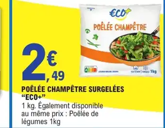 E.Leclerc ECO+ Poêlée champêtre surgelées offre