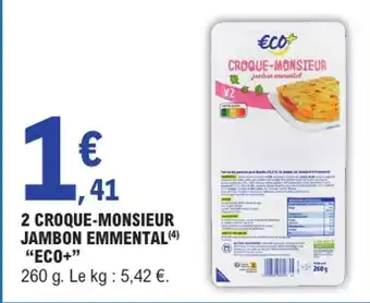 E.Leclerc 2 croque-monsieur jambon emmental offre