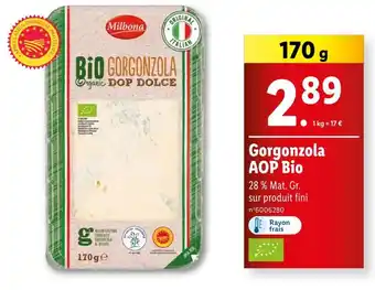 Lidl MILBONA Gorgonzola aop bio offre