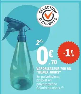 E.Leclerc Vaporisateur 700 ml Beaux Jours offre