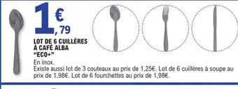 E.Leclerc ECO+ Lot de 6 cuillères à café alba offre