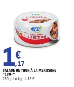 E.Leclerc Salade de thon à la mexicaine offre