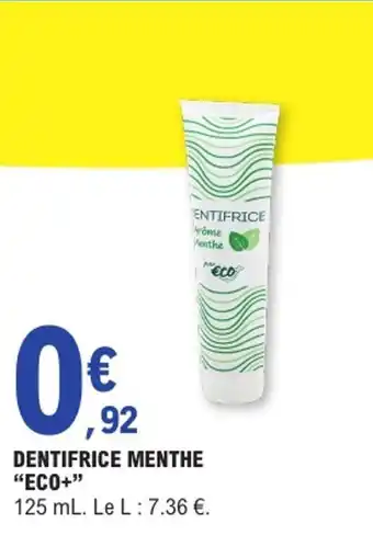 E.Leclerc ECO+ Dentifrice Menthe offre