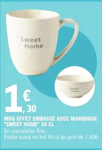 E.Leclerc Mug effet embossé avec marquage Sweet Home 34 cl offre