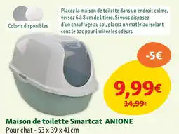 Maxi Zoo Anione Maison de toilette Smartcat offre